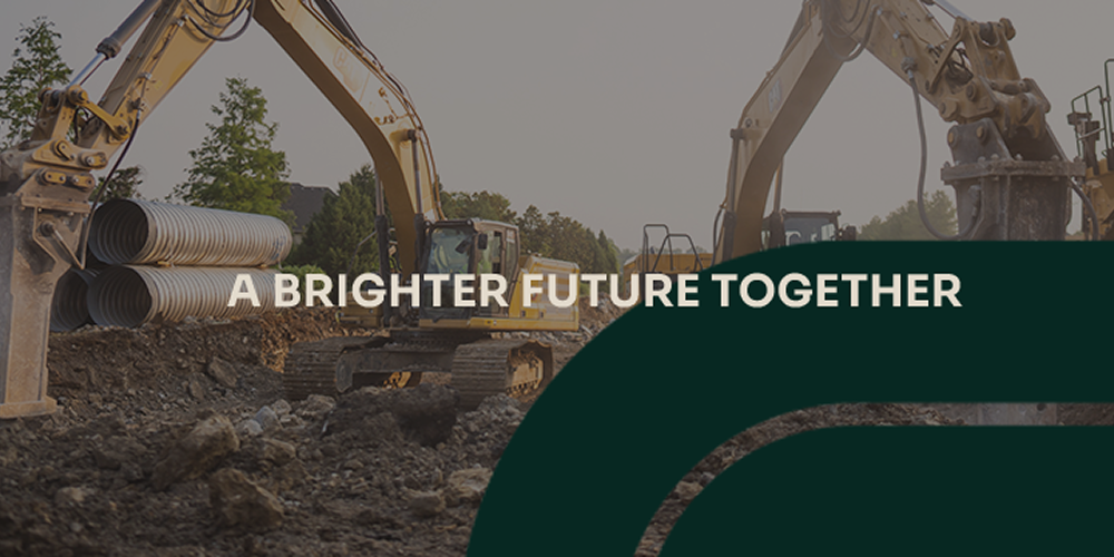 Two excavators at site with pipes, text reads A BRIGHTER FUTURE TOGETHER.